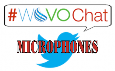 Microphones on #WoVOChat Today!