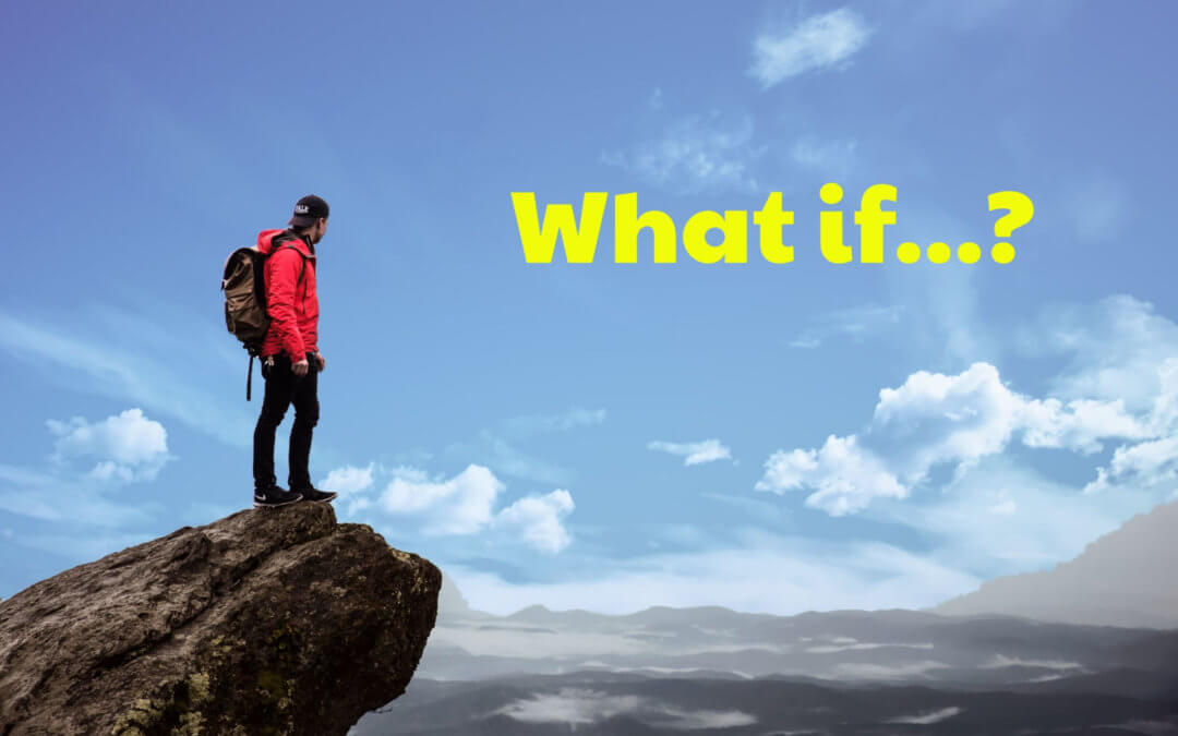 The Pitfalls of “What if…?”